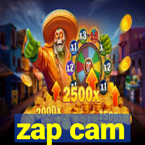 zap cam